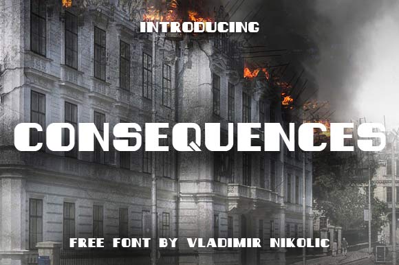Consequences: A Display Font with Character for Bold Projects