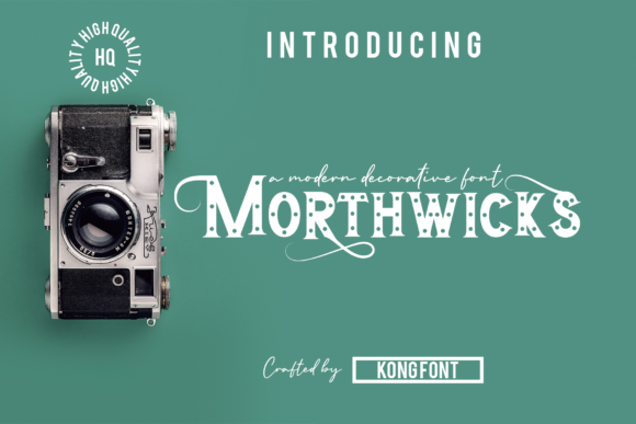 Morthwicks: A Modern Serif for Crafters and Designers