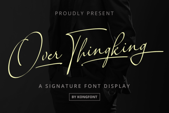 Over Thingking: A Playful Script Font for Modern Creators