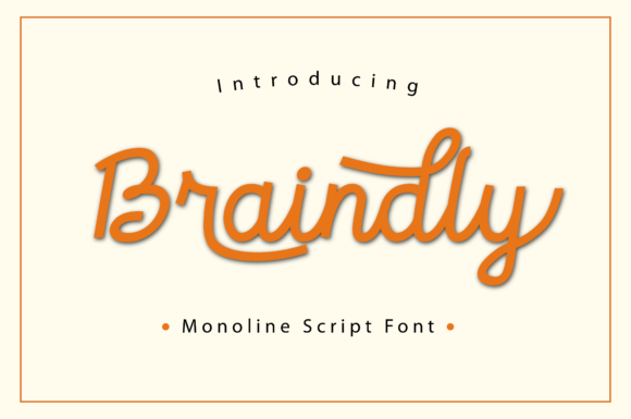 Why Braindly is the Monoline Script Font Your Brand Needs